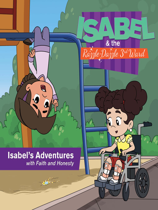 Title details for Isabel's Adventures with Faith and Honesty by Deseret Book - Available